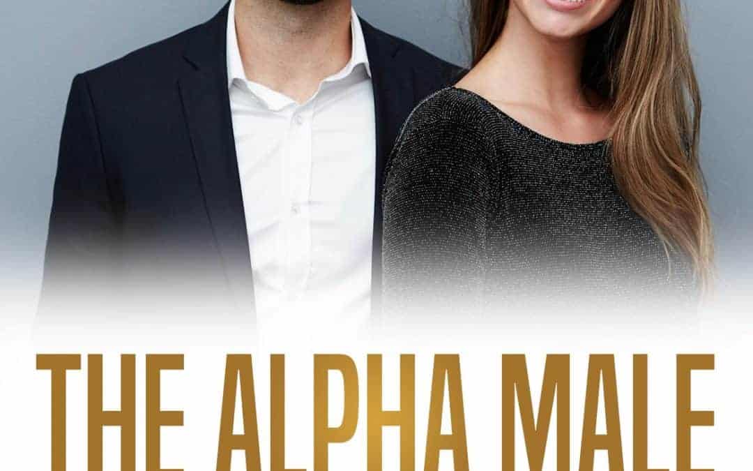 How to be an Alpha Male