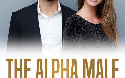 How to be an Alpha Male