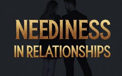 Neediness in Relationships: Psychology of Needy Person