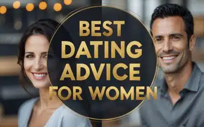 Best Dating Advice for Women : Dating Tips for Success
